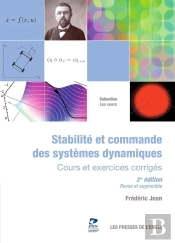 Stabilité Et Commande Des Systèmes Dynamiques (2e Édition)