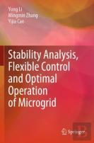 Stability Analysis, Flexible Control And Optimal Operation Of Microgrid