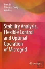 Stability Analysis, Flexible Control And Optimal Operation Of Microgrid