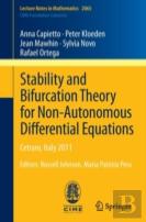 Stability And Bifurcation Theory For Non-Autonomous Differential Equations