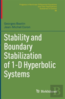 Stability And Boundary Stabilization Of 1-D Hyperbolic Systems