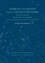 Stability And Change Along A Dialect Boundary