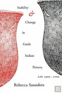 Bertrand.pt - Stability And Change In Guale Indian Pottery, 1300-1702