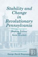 Stability And Change In Revolutionary Pennsylvania