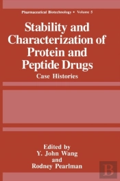 Stability And Characterization Of Protein And Peptide Drugs