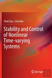 Stability And Control Of Nonlinear Time-Varying Systems