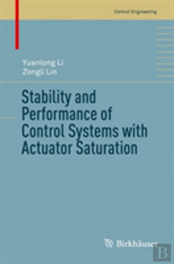 Bertrand.pt - Stability And Performance Of Control Systems With Actuator Saturation