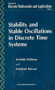 Stability And Stable Oscillations In Discrete Time Systems