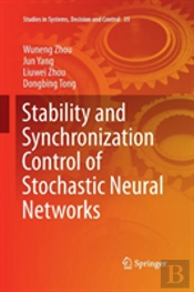 Stability And Synchronization Control Of Stochastic Neural Networks