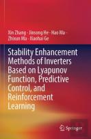 Stability Enhancement Methods Of Inverters Based On Lyapunov Function, Predictive Control, And Reinforcement Learning