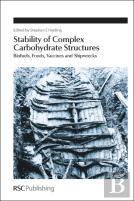 Stability Of Complex Carbohydrate Structures