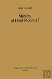 Stability Of Fluid Motions I