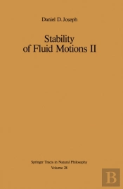 Stability Of Fluid Motions Ii