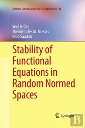 Stability Of Functional Equations In Random Normed Spaces