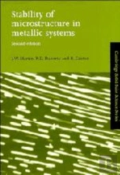 Stability Of Microstructure In Metallic Systems