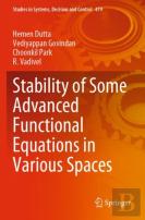 Stability Of Some Advanced Functional Equations In Various Spaces