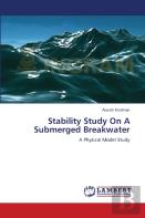 Stability Study On A Submerged Breakwater