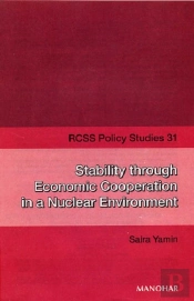 Stability Through Economic Cooperation In A Nuclear Environment