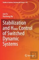 Stabilization And H8 Control Of Switched Dynamic Systems