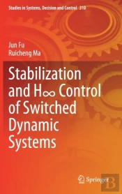 Stabilization And H8 Control Of Switched Dynamic Systems