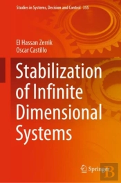 Stabilization Of Infinite Dimensional Systems