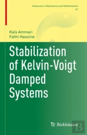 Stabilization Of Kelvin-Voigt Damped Systems