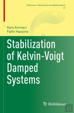 Bertrand.pt - Stabilization Of Kelvin-Voigt Damped Systems