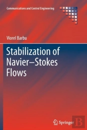 Stabilization Of Navierâ€“Stokes Flows