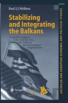 Stabilizing And Integrating The Balkans