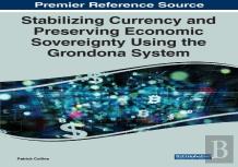 Stabilizing Currency And Preserving Economic Sovereignty Using The Grondona System