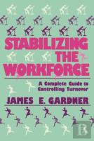 Stabilizing The Workforce