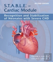 S.T.A.B.L.E. - Cardiac Module: Recognition And Stabilization Of Neonates With Severe Chd