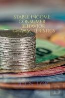 Stable Income Consumer Behavior Characteristics