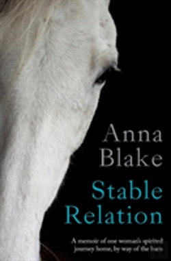 Bertrand.pt - Stable Relation: A Memoir Of One Woman'S Spirited Journey Home, By Way Of The Barn