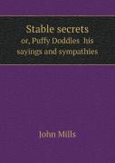 Stable Secrets Or, Puffy Doddles His Sayings And Sympathies