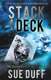Stack A Deck: Book Four: The Weir Chronicles