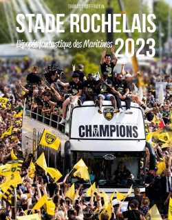 Bertrand.pt - Stade Rochelais : L'Épopée Fantastique Des Maritimes (Édition 2023)