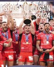 Stade Toulousain 2024 : Les Seigneurs De L'Ovalie