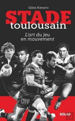 Bertrand.pt - Stade Toulousain : L'Art Du Jeu En Mouvement