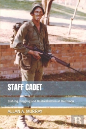 Staff Cadet: Bishing, Bogging And Bastar