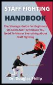 Staff Fighting Handbook
