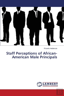 Bertrand.pt - Staff Perceptions Of African-American Male Principals