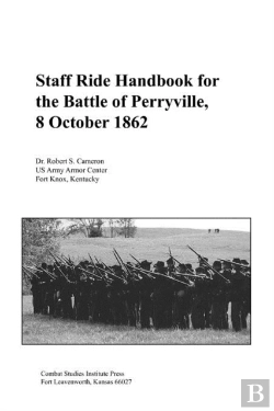 Bertrand.pt - Staff Ride Handbook For The Battle Of Perryville, 8th October, 1862