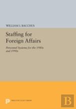 Staffing For Foreign Affairs