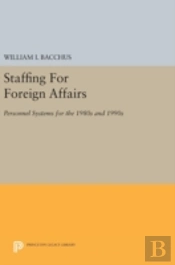 Staffing For Foreign Affairs
