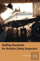 Staffing Standards For Aviation Safety Inspectors