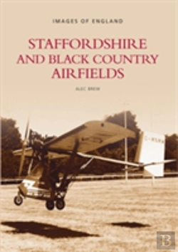 Bertrand.pt - Staffordshire And Black Country Airfields: Images Of England