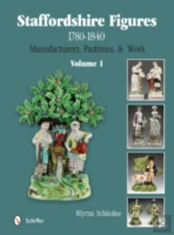 Bertrand.pt - Staffordshire Figures 1780 To 1840 Volume 1
