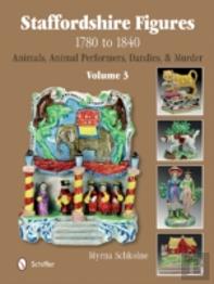 Staffordshire Figures 1780 To 1840 Volume 3