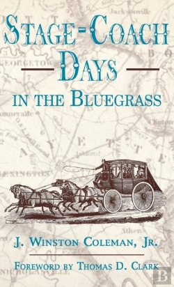 Bertrand.pt - Stage-Coach Days In The Bluegrass